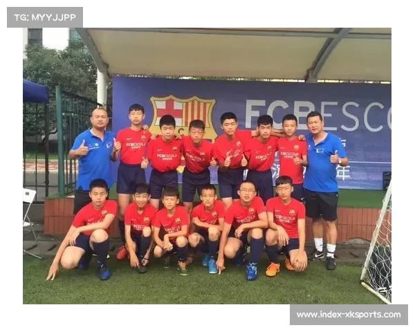 浙江绿城携手巴萨足校共建东亚青训中心 助力足球青少年发展 浙江绿城携手巴萨足校共建东亚青训中心 助力足球青少年发展